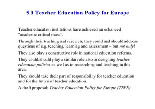 Teacher Education, the European Dimension  Slide 13