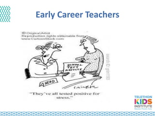 Early Career Teachers
 