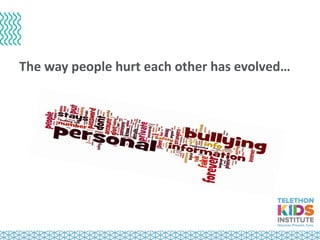 The way people hurt each other has evolved…
 