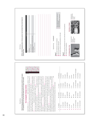Answers
0ABCD
6ABCD
7ABCD
8ABCD
9ABCD
10ABCD
11ABCD
12ABCD
13ABCD
14ABCD
15ABCD
Reading
Readthebiographybelowandchoosethecorrectwordorwordsforeachspace.
Forquestions6to15,markthebestoption(A,B,CorD)foreachspace.
TheUnstoppableShiningCelebrity
OprahWinfreyisa(0)NorthAmericanactress,producer,TVtalk
showhost,businesswoman,politicalactivist,humanitarianandwriter.Shewasbornon
January29thin1954andraisedinKosciusko,Mississippi,USA.She(6)
calledthemostinfluentialwomanintheworld.Herworldwidehumanitarianefforts
(7)recognizedbytheAcademyofMotionPictureArtsandSciences
withtheJeanHersholtHumanitarianAward.Asachild,she(8)a
happygirlbecausehermotherdidn’t(9)herproperly.However,ata
veryearlyage,sheusedtoreadaloudandrecitesermonsinherchurch.Herfameand
fortunestartedinhighschoolwhenshe(10)workasapart-time
radionewsbroadcaster.Attheageofnineteen,shestartedtoworkasreporterfora
radiostation(11)Nashvilleandthenshestudiedacareerinradioand
televisionbroadcastingatTennesseeStateUniversity.Then,she(12)
ontolocalTVnews,andafterthat,tothefamousTheOprahWinfreyShowthatwas
broadcastnationally,andverysoonbecamethenumberonetalkshowinthecountry.
In1985,Winfrey(13)foranAcademyAwardforbestperformancein
StevenSpielberg’sfilmTheColorPurple.Hertalkshow(14)awarded
threeDaytimeEmmyAwardsinthecategoriesofOutstandingHost,OutstandingTalk/
ServiceProgramandOutstandingDirection,andOprahherself(15)the
InternationalRadioandTelevisionSociety’sBroadcasteroftheYearaward.
0.ApatientBsuccessfulCcuriousDambitious
6.AhasBhavebeenChasbeenDhadbeen
7.AhavebeenBhadbeenChasbeenDwere
8.Ahasn’tbeenBisn’tChadn’tbeenDwasn’t
9.AlookafterBlookedafterClookintoDlookedinto
10.AusedBdidn’tuseCusedtoDuse
11.AatBinConDfrom
12.AmovesBmoveChasmovedDmoved
13.AwasnominatedBisnominatedCwerenominatedDhasbeennominated
14.AhavebeenBhadbeenChasbeenDwasbeing
15.AhavereceivedBhasreceivedChadreceivedDreceived
VP5_TestTraining_B.indd6123/03/201608:01:37a.m.
Writing
Writeashortbiographyaboutafamousperson.UsetheQuickFactschartbelowfor
brainstorming.
QuickFacts
Name
Occupation
Placeanddateofbirth
Earlychildhood(habitsorsituationsthatwere
trueinthepast)
Remarkableachievements
SpeakingCandidateB
Stage1
uuTalkaboutcelebrationswithcandidateA.
uuFindoutcandidateA’scelebration.
uuAskhim/herquestionsusingtheguidelinesontheright.
•Whatcelebration/talkabout/goingto?
•When/celebrated?
•Whatactivities/done/tocelebrateit?
•marchingbands
•fireworks
•sportingevents
•bar-b-ques
USAIndependenceDayChristmasathome
•gifts/presents
•Christmastree
•church
•other...,
Stage2
uuChooseoneofthecelebrationsyouwanttotalkaboutandusetheguidelines.
uuAnswerstudentA’squestions.
VP5_TestTraining_B.indd6223/03/201608:01:39a.m.
60
VP5 TestTra B montaje.indd 60 3/30/16 10:05 AM
 