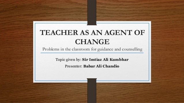 Teacher As A Change Agent In Community And School School Walls Teacher as a change agent in community and school school walls