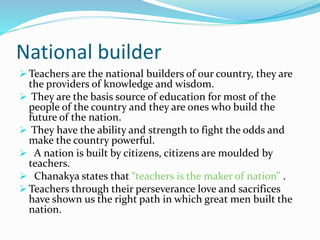 Teacher as a national builder.pptx