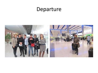 Departure
 