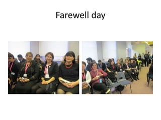Farewell day
 