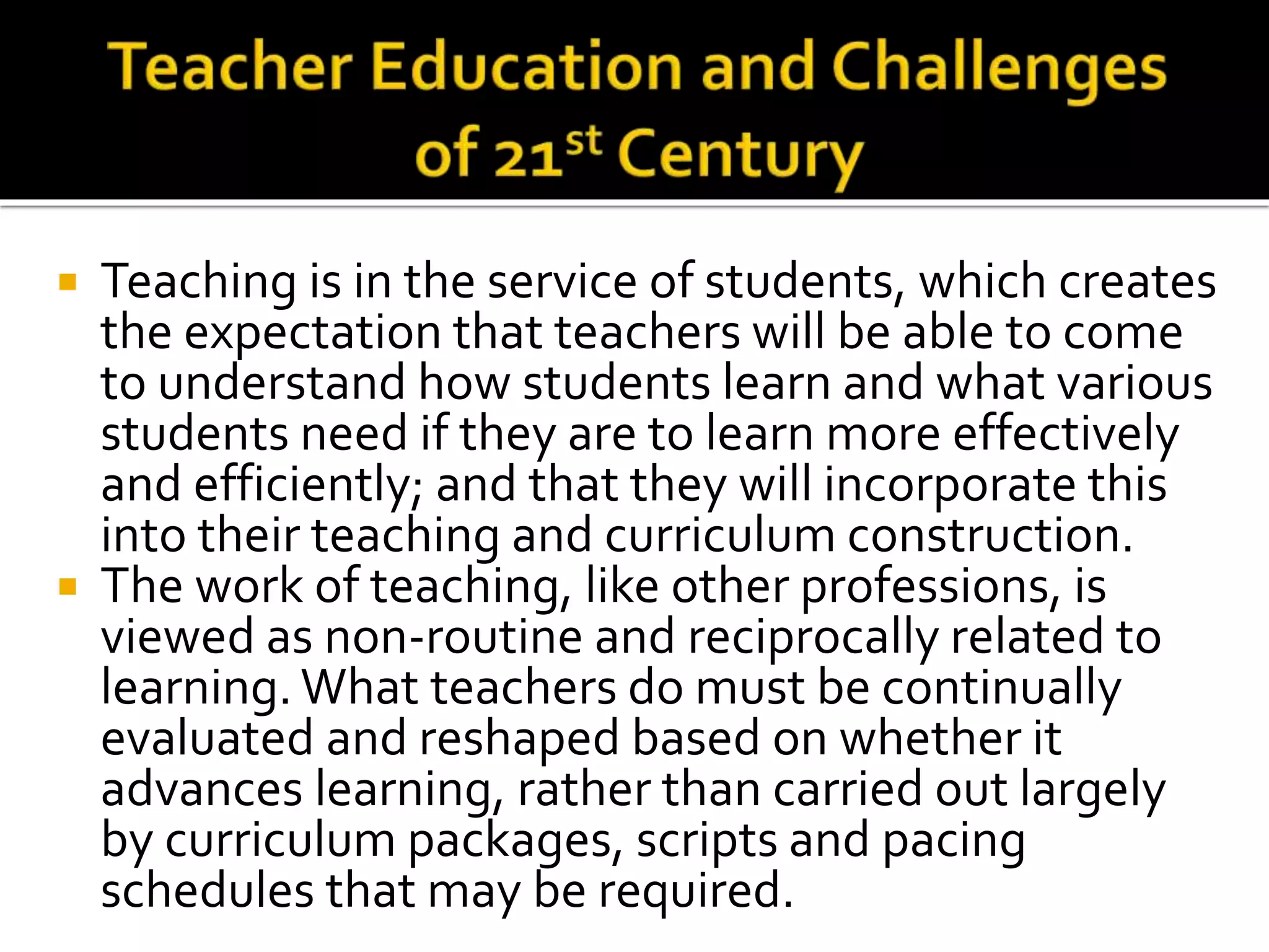Teacher education and challenges of 21st century | PPTX