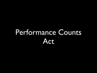 Performance Counts Act 