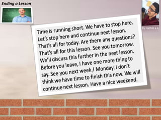 Ending a Lesson
By Hathib k.k.
 