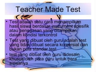 Teacher made test | PPT