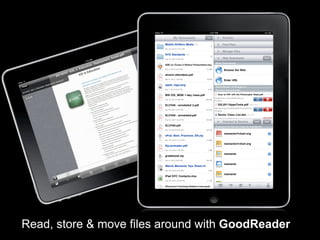Read, store & move files around with GoodReader
 