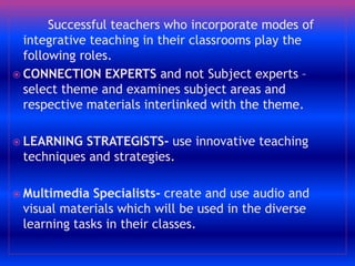Teacher Roles in the Modes of Integrative Teaching | PPTX
