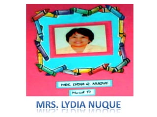 Mrs. Lydia NUque