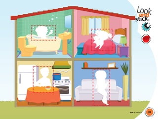 Unit 5 Lesson 13 37
Lookand
stick.
01 GM TG2 U5.indd 105 12/6/12 10:51 AM
 
