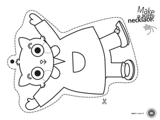 35Unit 6 Lesson 18
a Kitty
necklace.
Make
01 GM TG2 U6.indd 141 12/6/12 11:56 AM
 