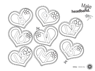 Holidays Valentine´s Day 53
a
headband.
Make
02 GM TG1 Holydays.indd 191 12/6/12 12:59 PM
 