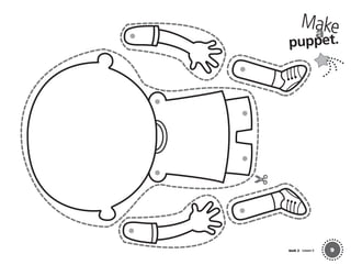 9Unit 2 Lesson 5
a
puppet.
Make
01 GM TG2 U2.indd 47 12/6/12 9:47 AM
 