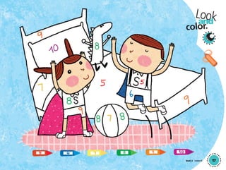 17
Lookand
color.
Unit 2 Lesson 6
01 GM TG2 U2.indd 51 12/6/12 9:49 AM
 