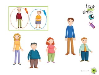 31
Lookand
circle.
Unit 4 Lesson 11
01 GM TG2 U4.indd 89 12/6/12 10:29 AM
 