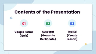 Google Forms, Autocrat & Ted. Ed Tutorial.pptx