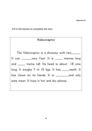Appendix 22




Fill in the blanks to complete the text.




                                88
 