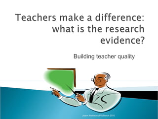 Building teacher quality
Joann Anokwuru/PIS/March 2010
 