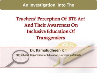 Dr. Kamaludheen K T
PDF Scholar, Department of Education, University of Kerala
 