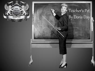 Teacher’s Pet
By Doris Day
 