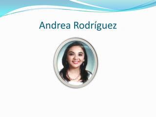 Andrea Rodríguez
 