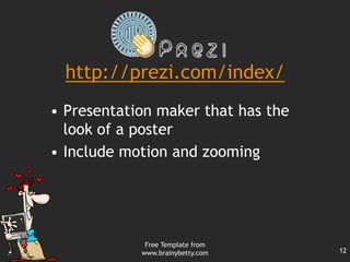 QR CodesCode ReaderMake codes at www.qrstuff.comiPhone App – QR MakerSmartphone apps – ATTScanner, QR Reader, QuickMark,Free Template from www.brainybetty.com10