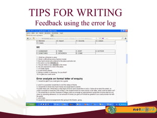 TIPS FOR WRITING Feedback using the error log 