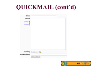 QUICKMAIL (cont´d) 