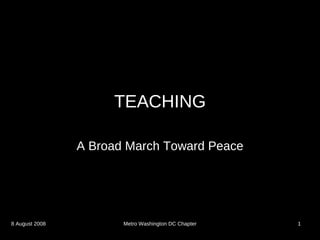 TEACHING A Broad March Toward Peace 