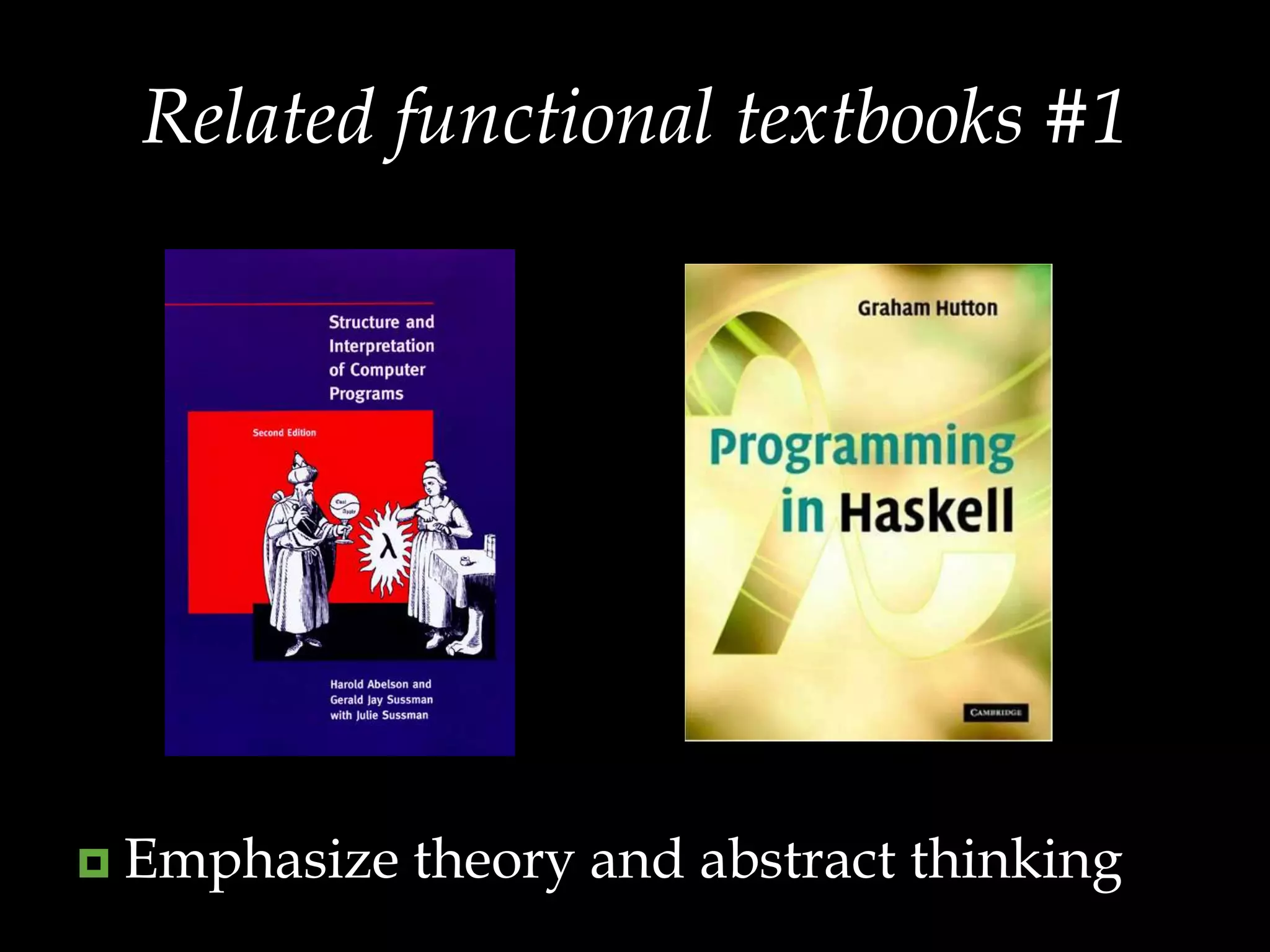 Related functional textbooks #1Emphasize theory and abstract thinking
