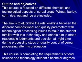 Comprehensive Cereal Technology Course: Structure, Processing, and ...