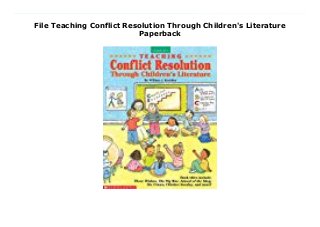 File Teaching Conflict Resolution Through Children's Literature
Paperback
Download Here https://lifebook021.blogspot.com/?book=0590497472 Motivate students to get off the "conflict escalator" by talking things through and expressing feelings in constructive ways. Includes easy, classroom-tested methods and reproducible activity pages. For use with Grades K-2. Download Online PDF Teaching Conflict Resolution Through Children's Literature, Download PDF Teaching Conflict Resolution Through Children's Literature, Read Full PDF Teaching Conflict Resolution Through Children's Literature, Download PDF and EPUB Teaching Conflict Resolution Through Children's Literature, Download PDF ePub Mobi Teaching Conflict Resolution Through Children's Literature, Reading PDF Teaching Conflict Resolution Through Children's Literature, Download Book PDF Teaching Conflict Resolution Through Children's Literature, Download online Teaching Conflict Resolution Through Children's Literature, Read Teaching Conflict Resolution Through Children's Literature William J. Kreidler pdf, Download William J. Kreidler epub Teaching Conflict Resolution Through Children's Literature, Download pdf William J. Kreidler Teaching Conflict Resolution Through Children's Literature, Read William J. Kreidler ebook Teaching Conflict Resolution Through Children's Literature, Download pdf Teaching Conflict Resolution Through Children's Literature, Teaching Conflict Resolution Through Children's Literature Online Download Best Book Online Teaching Conflict Resolution Through Children's Literature, Read Online Teaching Conflict Resolution Through Children's Literature Book, Read Online Teaching Conflict Resolution Through Children's Literature E-Books, Read Teaching Conflict Resolution Through Children's Literature Online, Read Best Book Teaching Conflict Resolution Through Children's Literature Online, Read Teaching Conflict Resolution Through Children's Literature Books Online Read Teaching Conflict Resolution Through Children's Literature Full Collection, Download Teaching Conflict Resolution Through
Children's Literature Book, Download Teaching Conflict Resolution Through Children's Literature Ebook Teaching Conflict Resolution Through Children's Literature PDF Read online, Teaching Conflict Resolution Through Children's Literature pdf Read online, Teaching Conflict Resolution Through Children's Literature Read, Download Teaching Conflict Resolution Through Children's Literature Full PDF, Read Teaching Conflict Resolution Through Children's Literature PDF Online, Download Teaching Conflict Resolution Through Children's Literature Books Online, Download Teaching Conflict Resolution Through Children's Literature Full Popular PDF, PDF Teaching Conflict Resolution Through Children's Literature Download Book PDF Teaching Conflict Resolution Through Children's Literature, Download online PDF Teaching Conflict Resolution Through Children's Literature, Read Best Book Teaching Conflict Resolution Through Children's Literature, Read PDF Teaching Conflict Resolution Through Children's Literature Collection, Download PDF Teaching Conflict Resolution Through Children's Literature Full Online, Read Best Book Online Teaching Conflict Resolution Through Children's Literature, Read Teaching Conflict Resolution Through Children's Literature PDF files
 