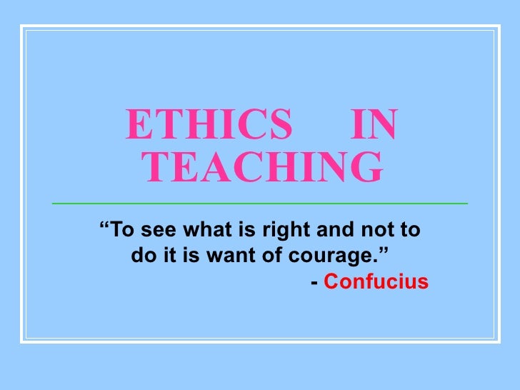 Teaching ethics