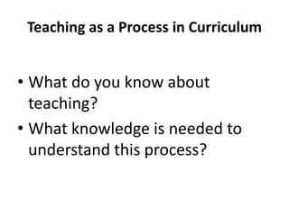 Teaching learning process and curriculum development | PDF ...