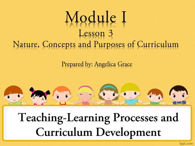 Teaching learning processes and curriculum development | PPT