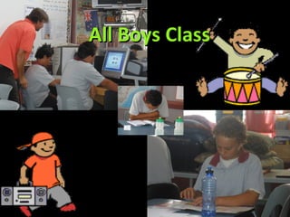 All Boys Class 