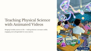 Teaching Physical Science with Animated Videos | PDF