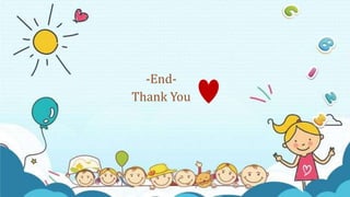 -End-
Thank You
 
