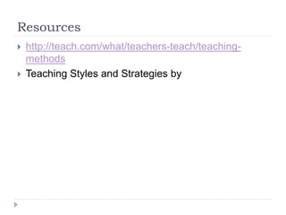 Teaching Styles and Strategies | PPTX