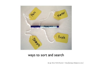 image from Beth Kanter - http://nptag.wikispaces.com/ ways to sort and search 