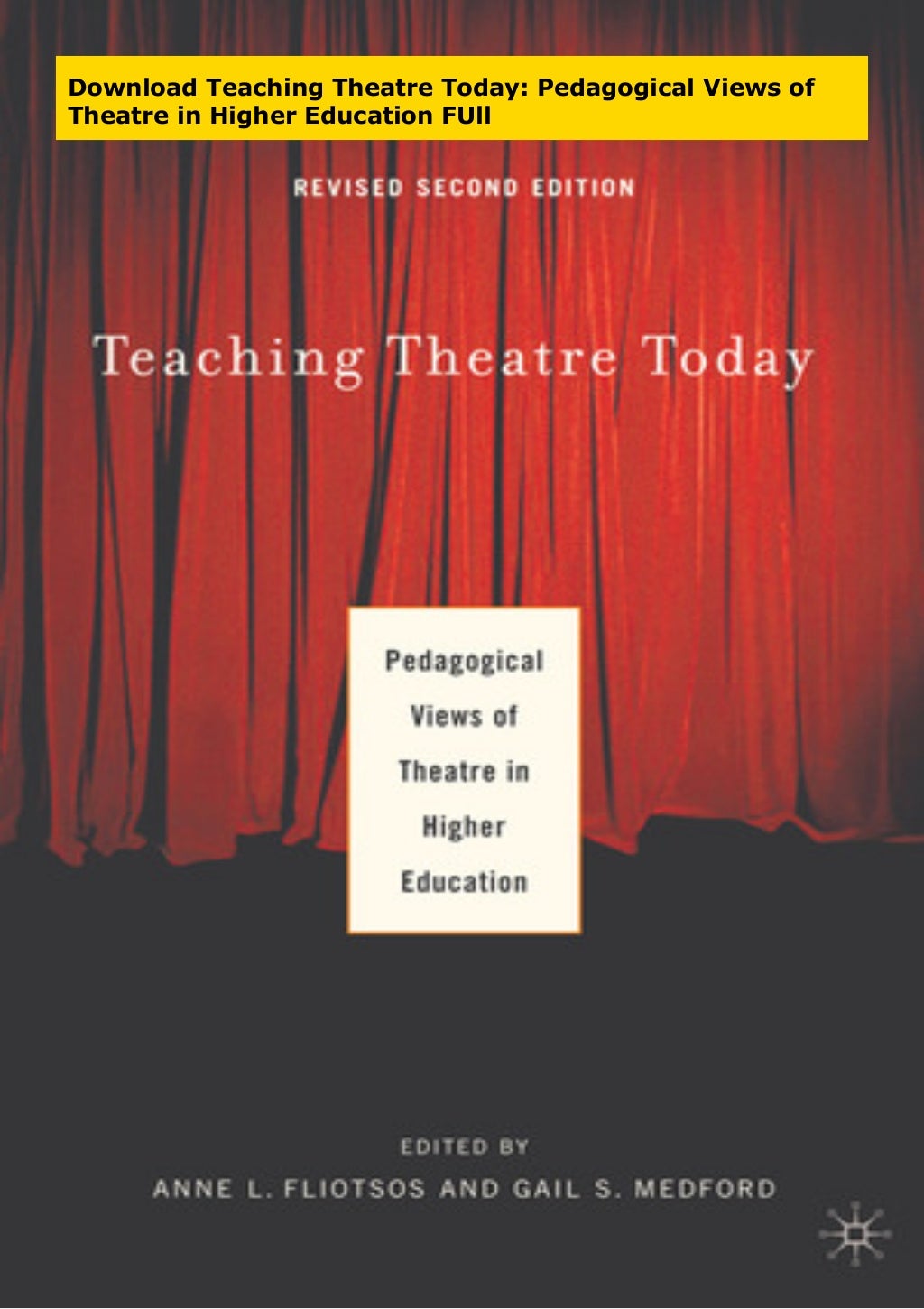 Download Teaching Theatre Today Pedagogical Views of Theatre in Higher
