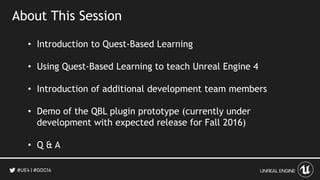 Teaching UE4 With Quest Based Learning Dr Cynthia Marcello | PPTX