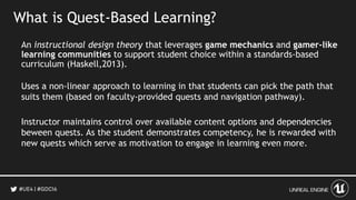 Teaching UE4 With Quest Based Learning Dr Cynthia Marcello | PPTX