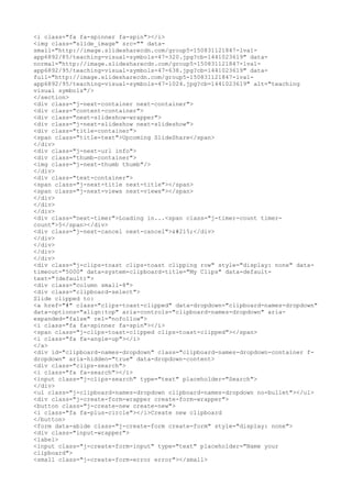 <i class="fa fa-spinner fa-spin"></i>
<img class="slide_image" src="" data-
small="http://image.slidesharecdn.com/group5-150831121847-lva1-
app6892/85/teaching-visual-symbols-47-320.jpg?cb=1441023619" data-
normal="http://image.slidesharecdn.com/group5-150831121847-lva1-
app6892/95/teaching-visual-symbols-47-638.jpg?cb=1441023619" data-
full="http://image.slidesharecdn.com/group5-150831121847-lva1-
app6892/95/teaching-visual-symbols-47-1024.jpg?cb=1441023619" alt="teaching
visual symbols"/>
</section>
<div class="j-next-container next-container">
<div class="content-container">
<div class="next-slideshow-wrapper">
<div class="j-next-slideshow next-slideshow">
<div class="title-container">
<span class="title-text">Upcoming SlideShare</span>
</div>
<div class="j-next-url info">
<div class="thumb-container">
<img class="j-next-thumb thumb"/>
</div>
<div class="text-container">
<span class="j-next-title next-title"></span>
<span class="j-next-views next-views"></span>
</div>
</div>
</div>
<div class="next-timer">Loading in...<span class="j-timer-count timer-
count">5</span></div>
<div class="j-next-cancel next-cancel">×</div>
</div>
</div>
</div>
</div>
<div class="j-clips-toast clips-toast clipping row" style="display: none" data-
timeout="5000" data-system-clipboard-title="My Clips" data-default-
text="(default)">
<div class="column small-8">
<div class="clipboard-select">
Slide clipped to:
<a href="#" class="clips-toast-clipped" data-dropdown="clipboard-names-dropdown"
data-options="align:top" aria-controls="clipboard-names-dropdown" aria-
expanded="false" rel="nofollow">
<i class="fa fa-spinner fa-spin"></i>
<span class="j-clips-toast-clipped clips-toast-clipped"></span>
<i class="fa fa-angle-up"></i>
</a>
<div id="clipboard-names-dropdown" class="clipboard-names-dropdown-container f-
dropdown" aria-hidden="true" data-dropdown-content>
<div class="clips-search">
<i class="fa fa-search"></i>
<input class="j-clips-search" type="text" placeholder="Search">
</div>
<ul class="j-clipboard-names-dropdown clipboard-names-dropdown no-bullet"></ul>
<div class="j-create-form-wrapper create-form-wrapper">
<button class="j-create-new create-new">
<i class="fa fa-plus-circle"></i>Create new clipboard
</button>
<form data-abide class="j-create-form create-form" style="display: none">
<div class="input-wrapper">
<label>
<input class="j-create-form-input" type="text" placeholder="Name your
clipboard">
<small class="j-create-form-error error"></small>
 