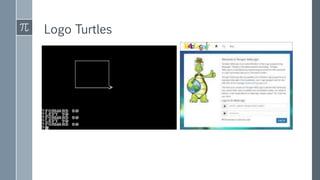 Logo Turtles
 