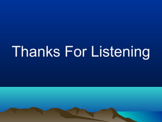Thanks For Listening
 