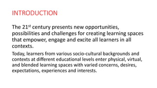 Teaching and learning in the 21st century | PPTX