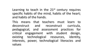 Teaching and learning in the 21st century | PPTX